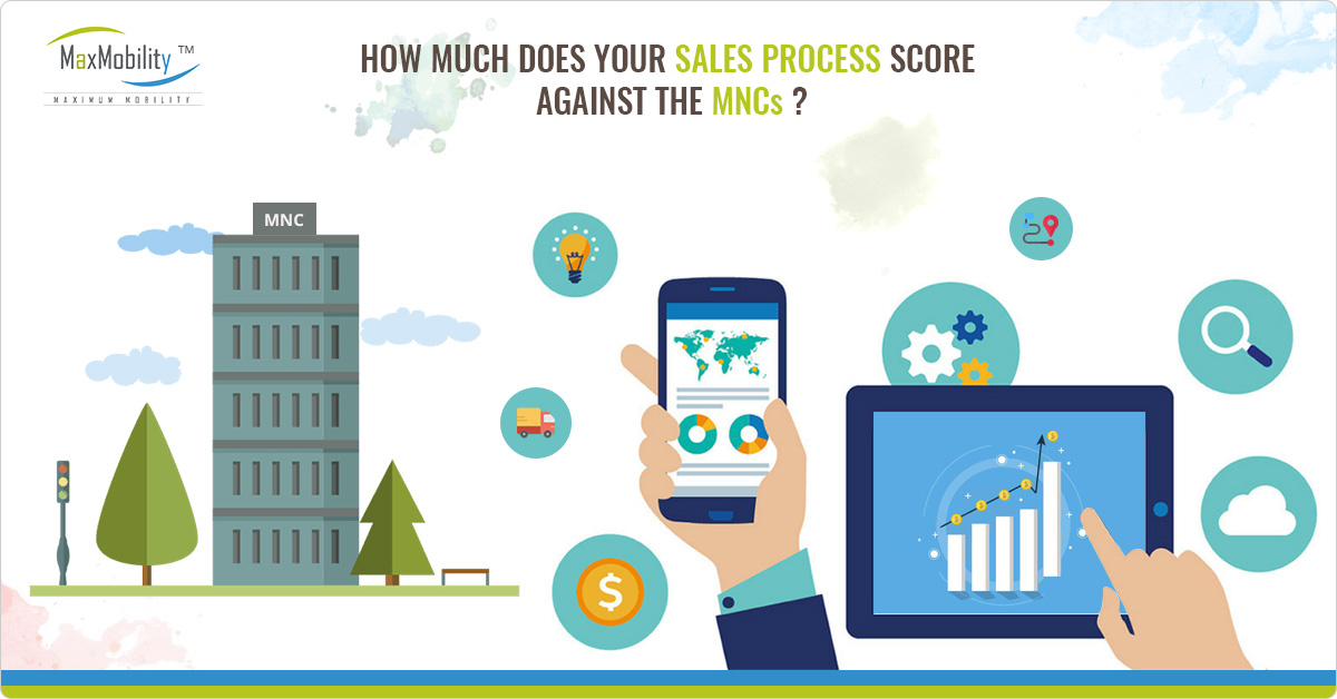 How much does your sales process score against the MNCs? | MaxMobility
