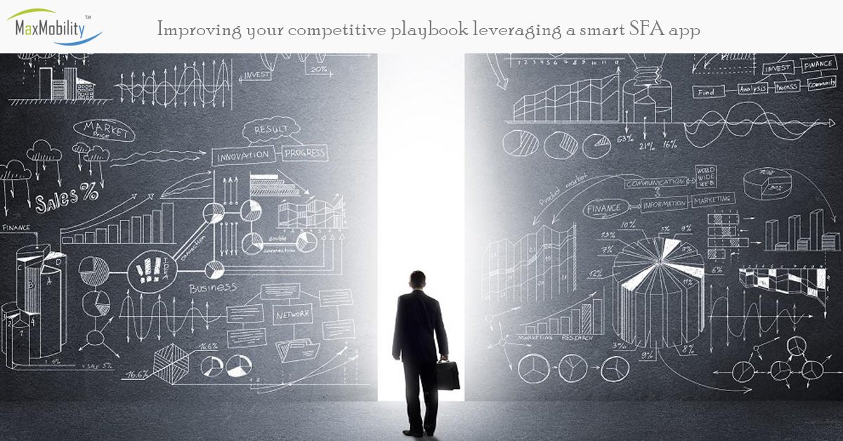 Improving your competitive playbook leveraging a smart Sales Force Automation app | Maxmobility
