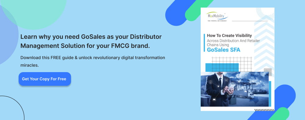 How to create visibility across distribution and retailer chains using GoSales SFA