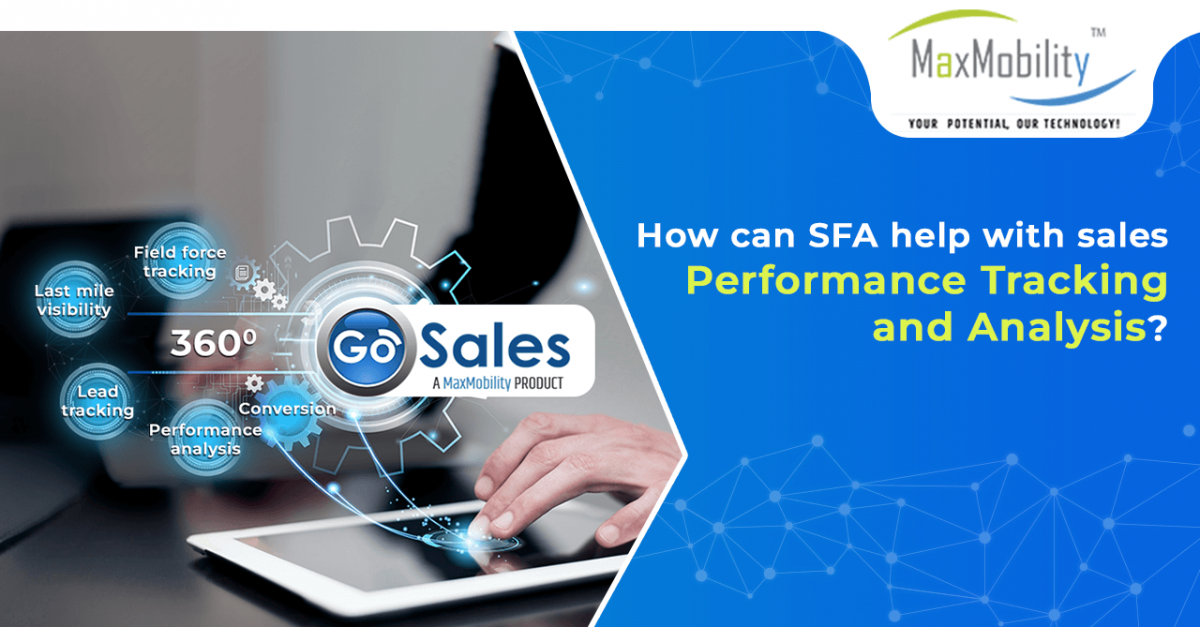 How can SFA help with sales performance tracking and analysis? | MaxMobility