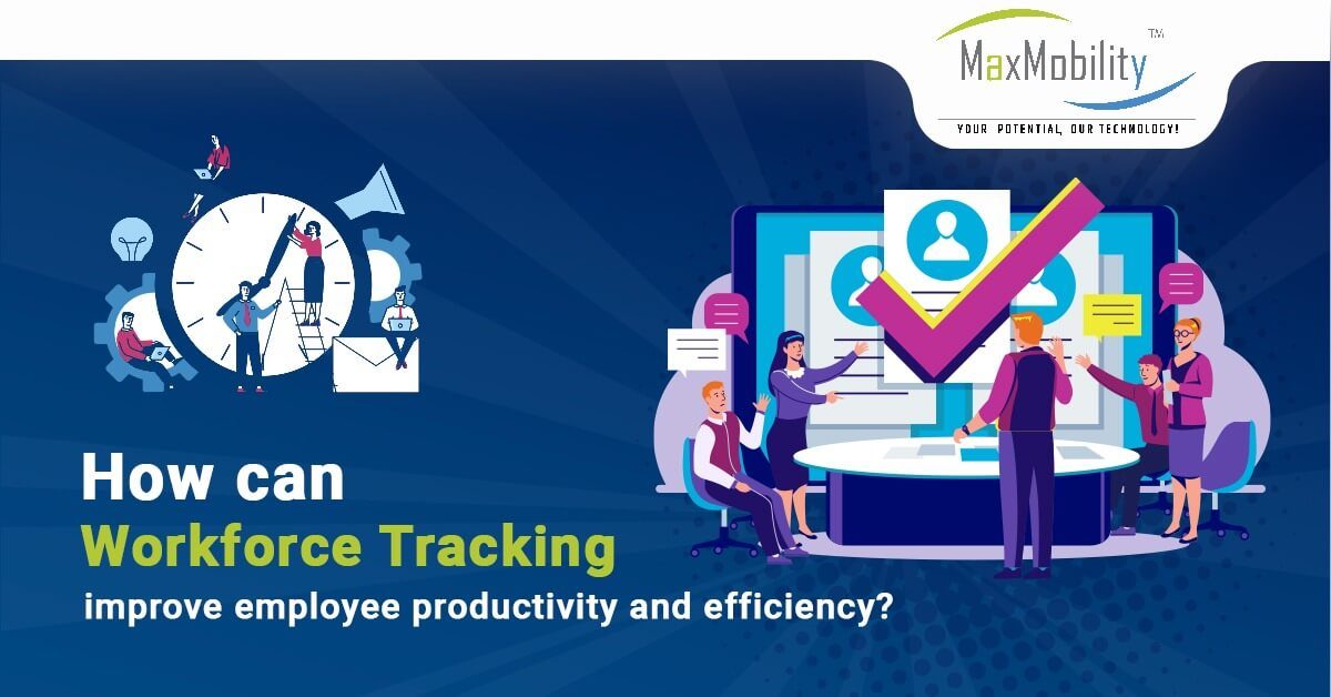 How can workforce tracking improve employee productivity and efficiency?