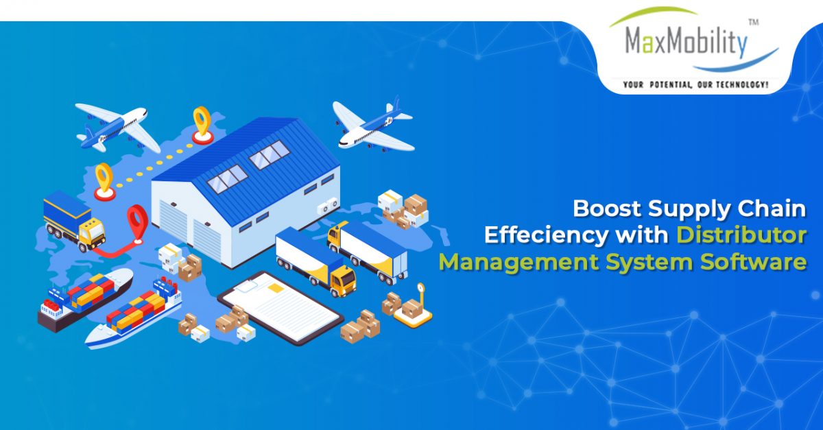 Boost Supply Chain Efficiency with Distributor Management System Software